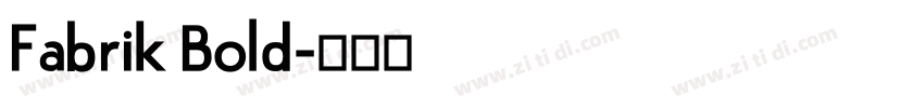 Fabrik Bold字体转换